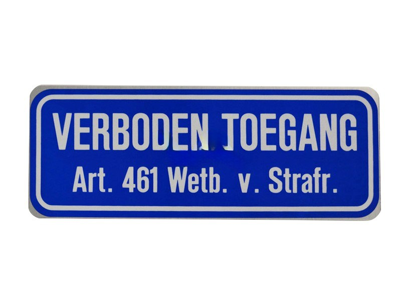 Verboden Toegang aluminium vlak klasse I 40 x 15 cm