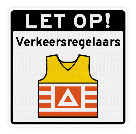 Verkeersbord VKR04 – Let op! Verkeersregelaars 60 x 60 cm