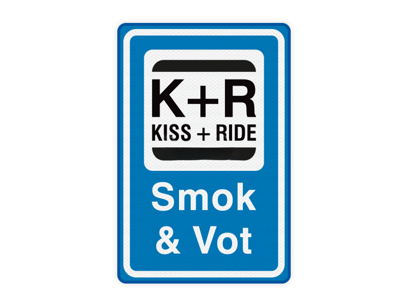 Kiss and Ride verkeersbord KR04 – Smok  Vot 40 x 60 cm