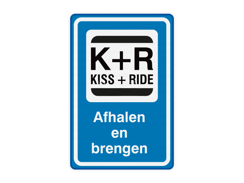 Kiss and Ride verkeersbord KR05 – halen en brengen 40 x 60 cm